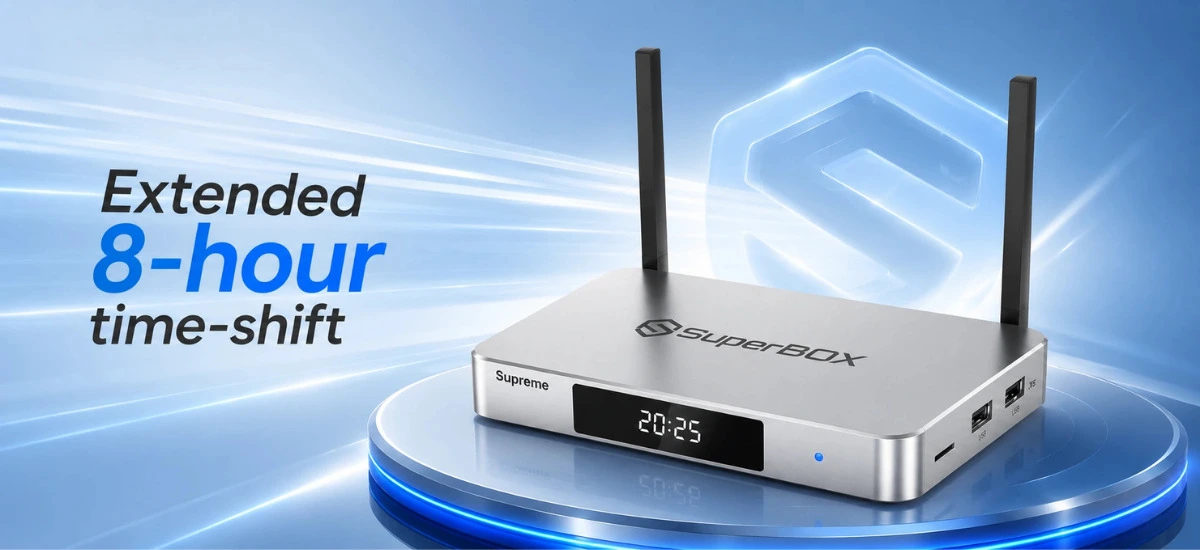 SuperBox Supreme 29 SuperBox Supreme 8 hour time shift function for replaying live TV anytime