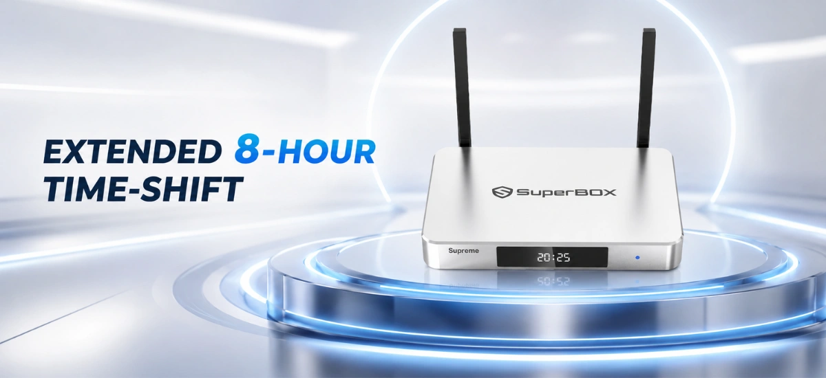 SuperBox Supreme extended 8 hour time shift